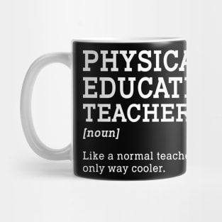 Physical Education Teacher Back To School Mug